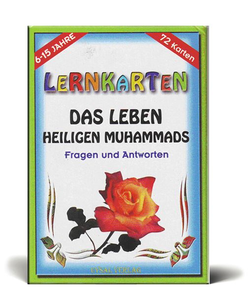 Lernkarten Das Leben Heiligen Muhammads